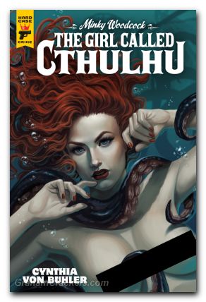 Minky Woodcock The Girl Called Cthulhu #1 cover d nude bagged