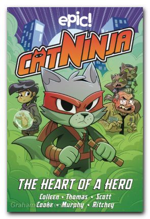 Cat Ninja GN #06 Heart Of Hero