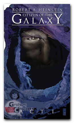 Robert Heinleins Citizen Of The Galaxy #1 (2015)