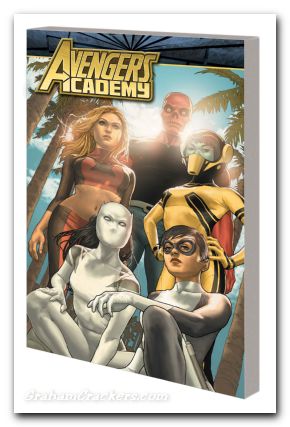 Avengers Academy Complete Collection Vol 03 TPB