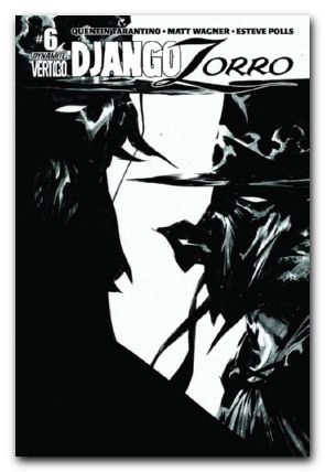 Django Zorro #6 (2014) lee b&w variant cover