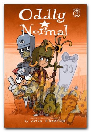 Oddly Normal TPB Vol 03