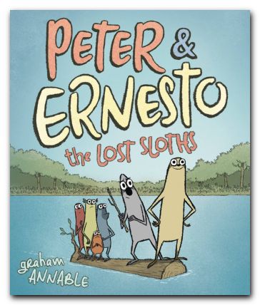 Peter & Ernesto Lost Sloths HC