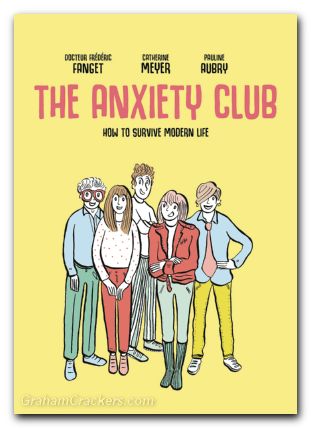Anxiety Club How To Survive Modern Life GN