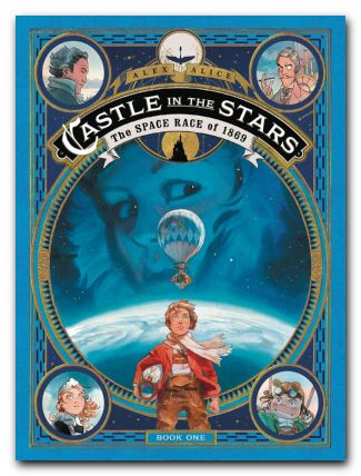 Castle In The Stars Space Race Of 1869 HC GN