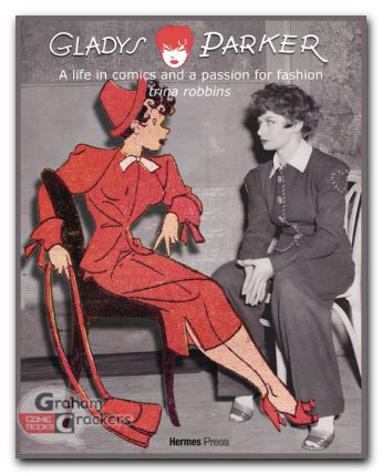 Gladys Parker Life In Comics Passion For Fashion HC