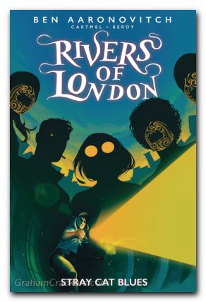 Rivers Of London Stray Cat Blues TPB