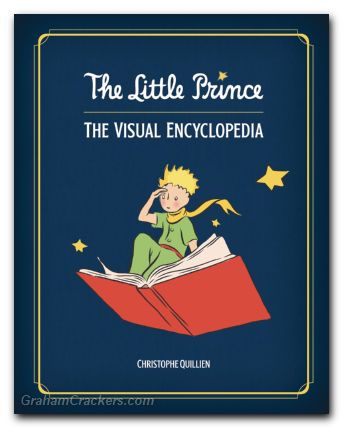 Little Prince Visual Encyclopedia HC