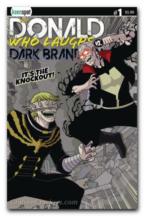 Donald Who Laughs Vs Dark Brandon #1 cover b its the knockout