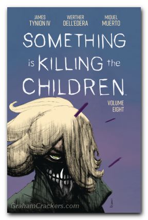 Something Is Killing The Children TPB #08