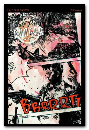 Half Past Danger #1 (2013) variant cover