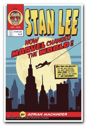 Stan Lee How Marvel Changed The World HC