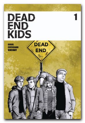 Dead End Kids #1