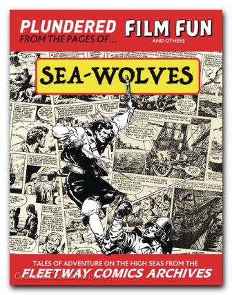 Sea Wolves Collected Edition HC