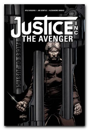 Justice Inc Avenger Faces Of Justice TPB