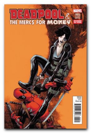 Deadpool and the Mercs For Money #5 (2nd Series) Divided We Stand variant