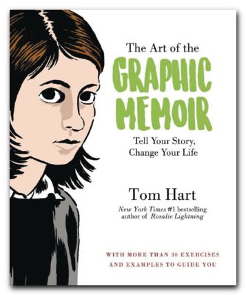 Art Of The Graphic Memoir SC