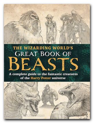 Wizarding Worlds Great Book Of Beasts HC