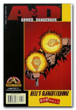 Armed & Dangerous Hells Slaughterhouse #1 (1996)