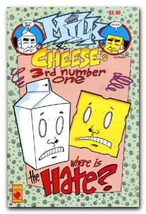Milk & Cheese 3rd Number One #1 (1992)