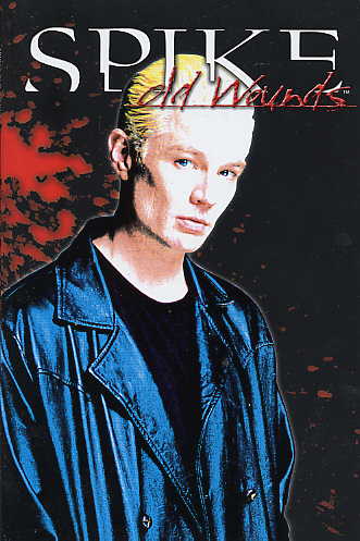 Spike Old Wounds #1 (2006) Incentive