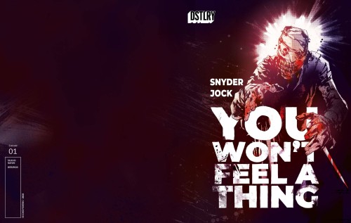 You Wont Feel A Thing #1 second print