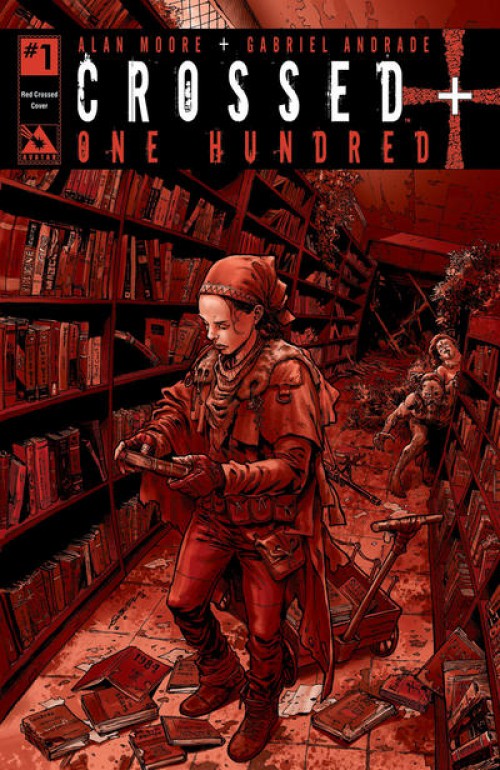 Crossed Plus 100 #1 (2014) red crossed cover