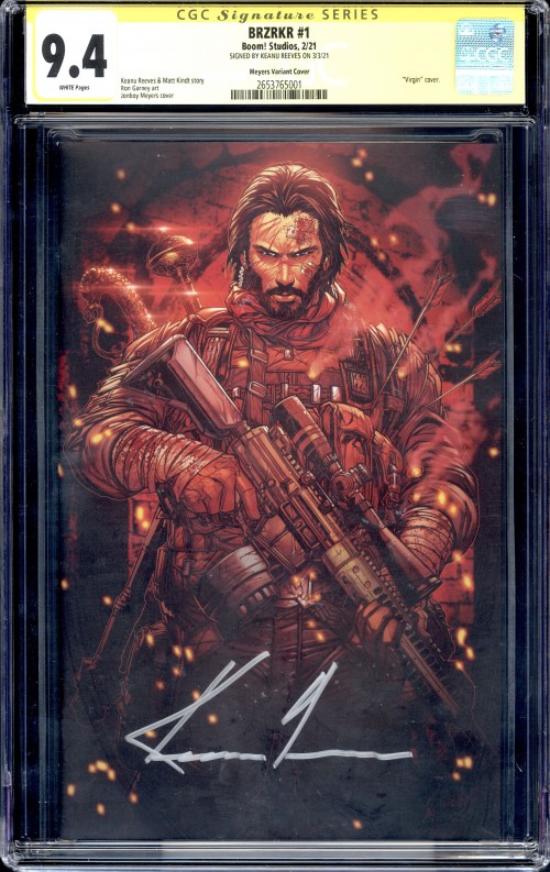 Brzrkr #1 cover p meyers variant Signed by Keanu Reeves CGC 9.4