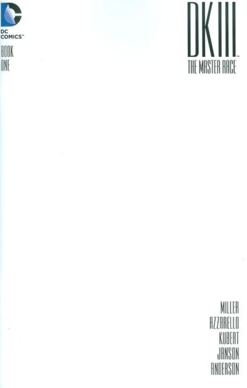Dark Knight III the Master Race #1 blank variant