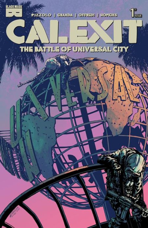 Calexit The Battle Of Universal City #1 cover b