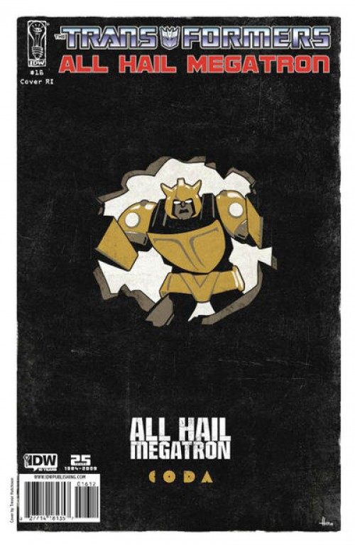 Transformers All Hail Megatron #16 (2008) Hutchinson var.