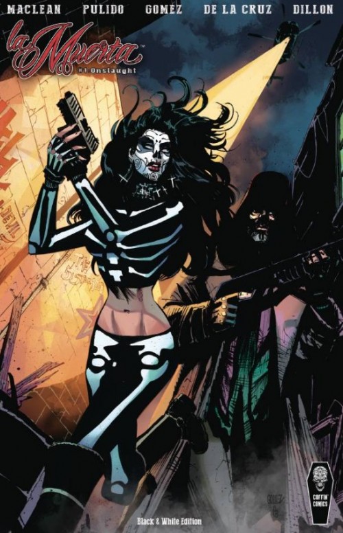 La Muerta Onslaught #1 black and white edition