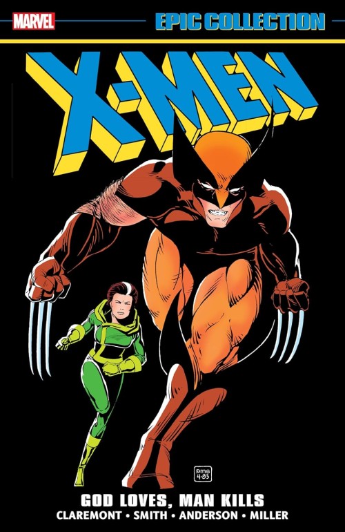 X-Men Epic Collection TPB #10 God Loves Man Kills