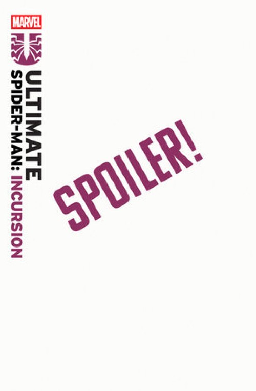 Ultimate Spider-Man Incursion #5 (2025) yu spoiler variant
