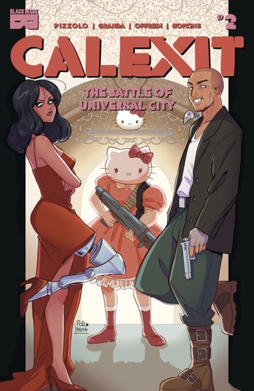Calexit The Battle Of Universal City #2 second print