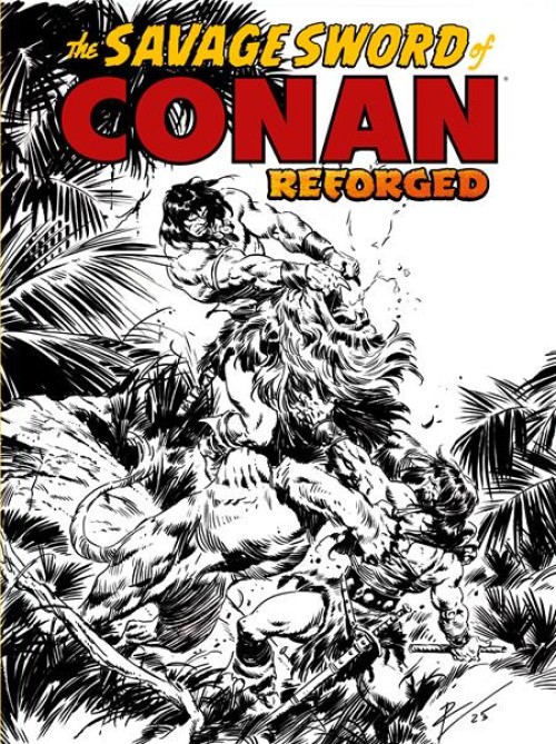 Savage Sword Of Conan Reforged #1 (2025) cover d de la torre inks variant