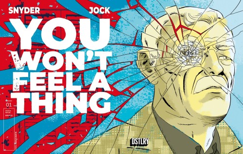 You Wont Feel A Thing #1 cover c variant