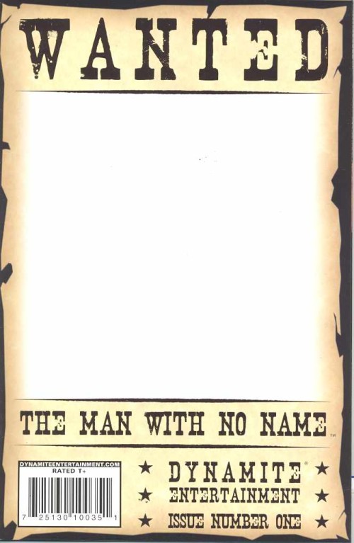 Man With No Name #1 blank wanted poster